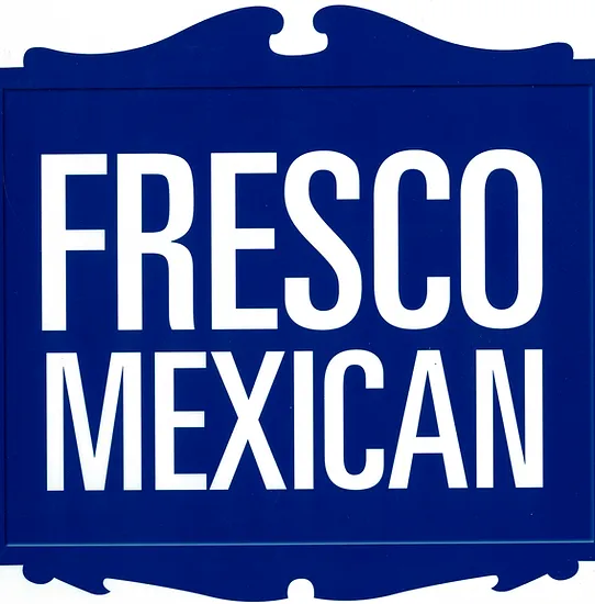 Fresco Mexican