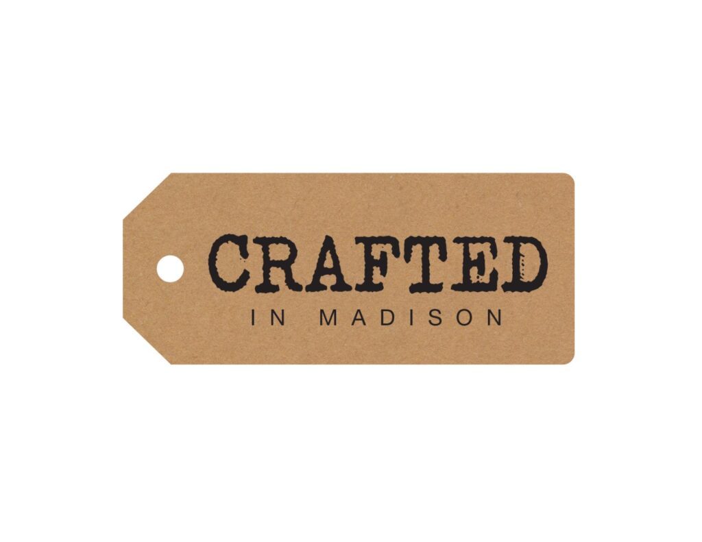 Crafted in Madison