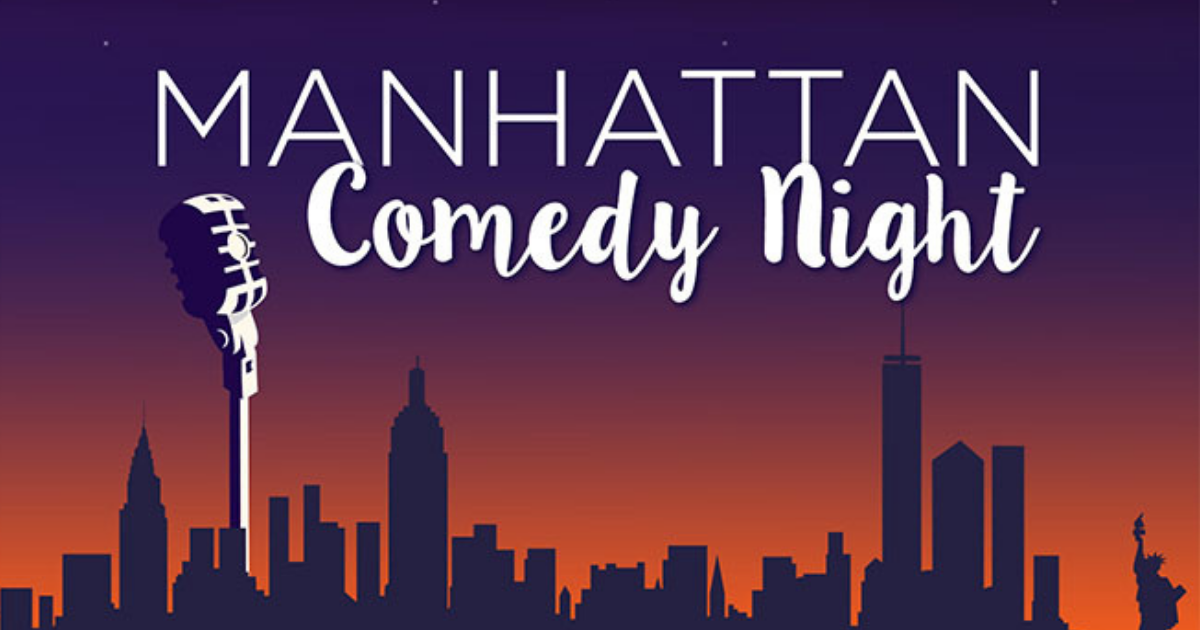 Manhattan Comedy Night at MPAC