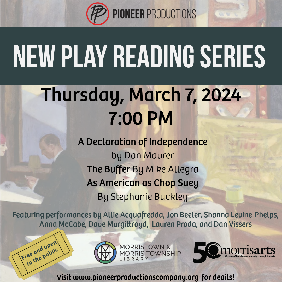 Pioneer Productions New Play Reading Series #1