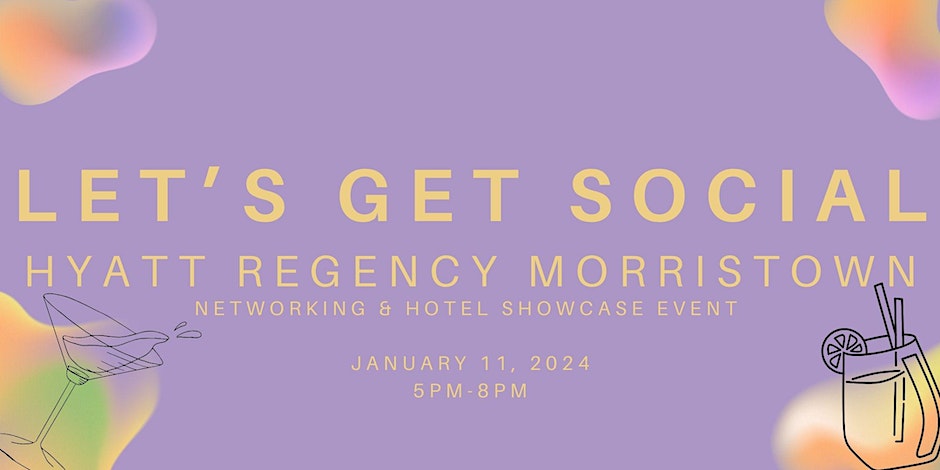 Let's Get Social at Hyatt Regency Morristown