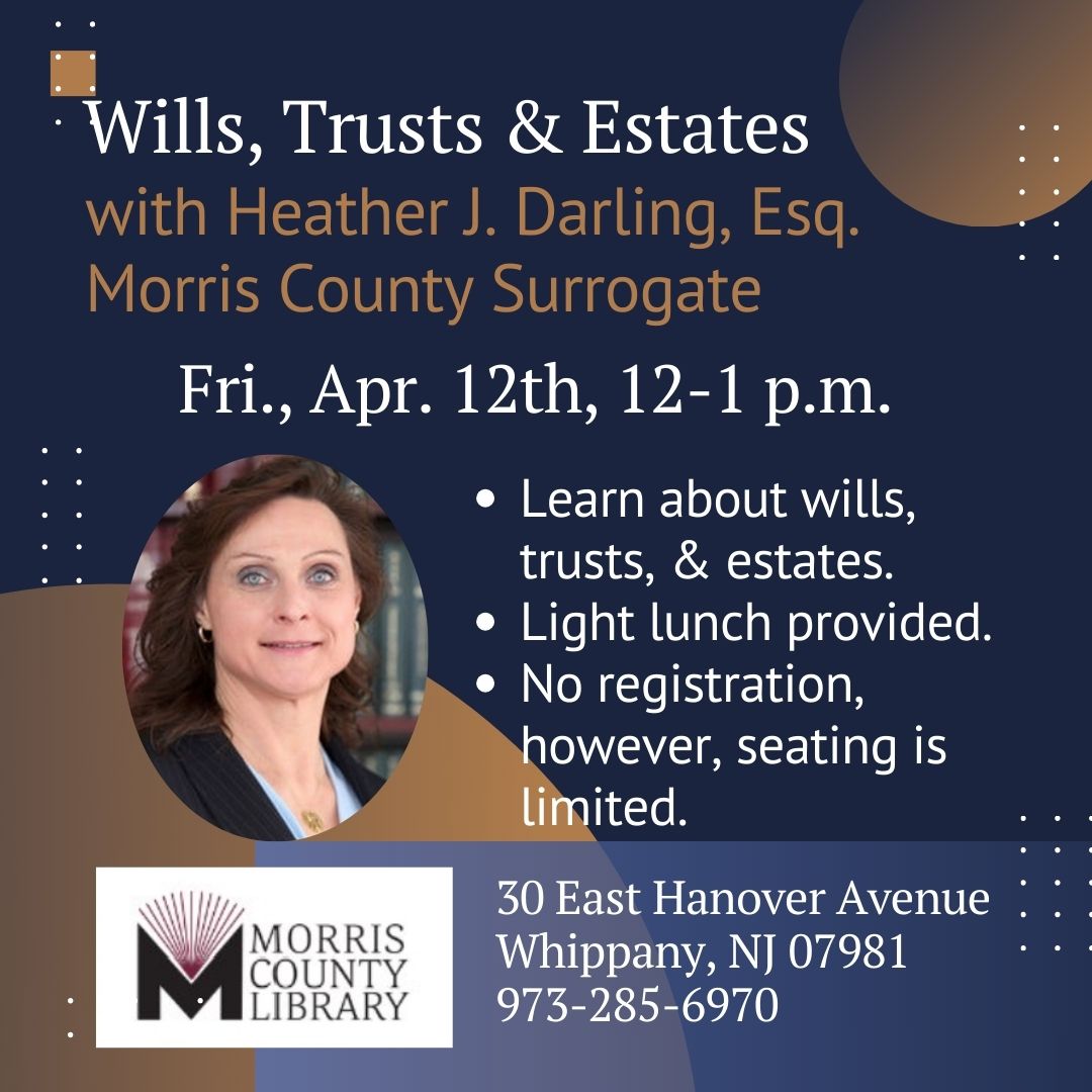 Wills Trusts & Estates with Heather J. Darling Morris County Surrogate