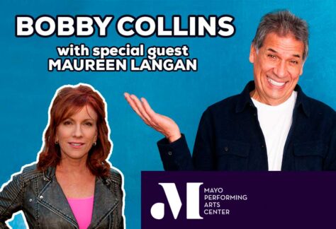 Enjoy some laughs as Comedian Bobby Collins performs with Special Guest Maureen Langan at 8pm on Saturday, January 4, 2025 at MPAC graphic