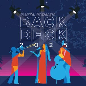 Jazz on the Back Deck at the Morris Museum 2025 flyer
