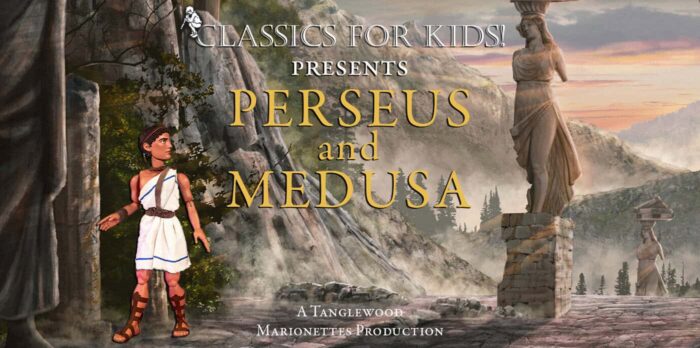 Perseus and Medusa: A Tanglewood Marionettes Production