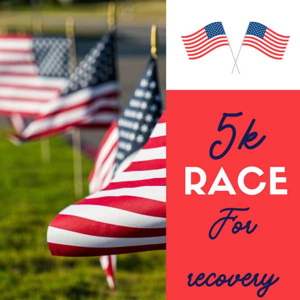 5K Race for Recovery 4th of July