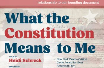 “What the Constitution Means to Me” is Coming to Morristown