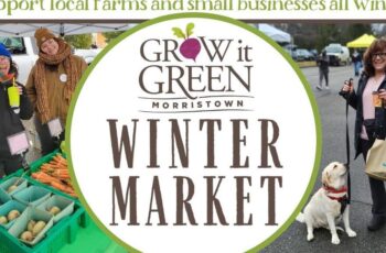 Grow it Green Morristown Hosts Weekly Winter Farmers Market