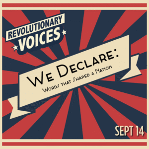 We Declare: Words that Shaped a Nation