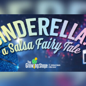 Cinderella: A Salsa Fairytale at The Growing Stage