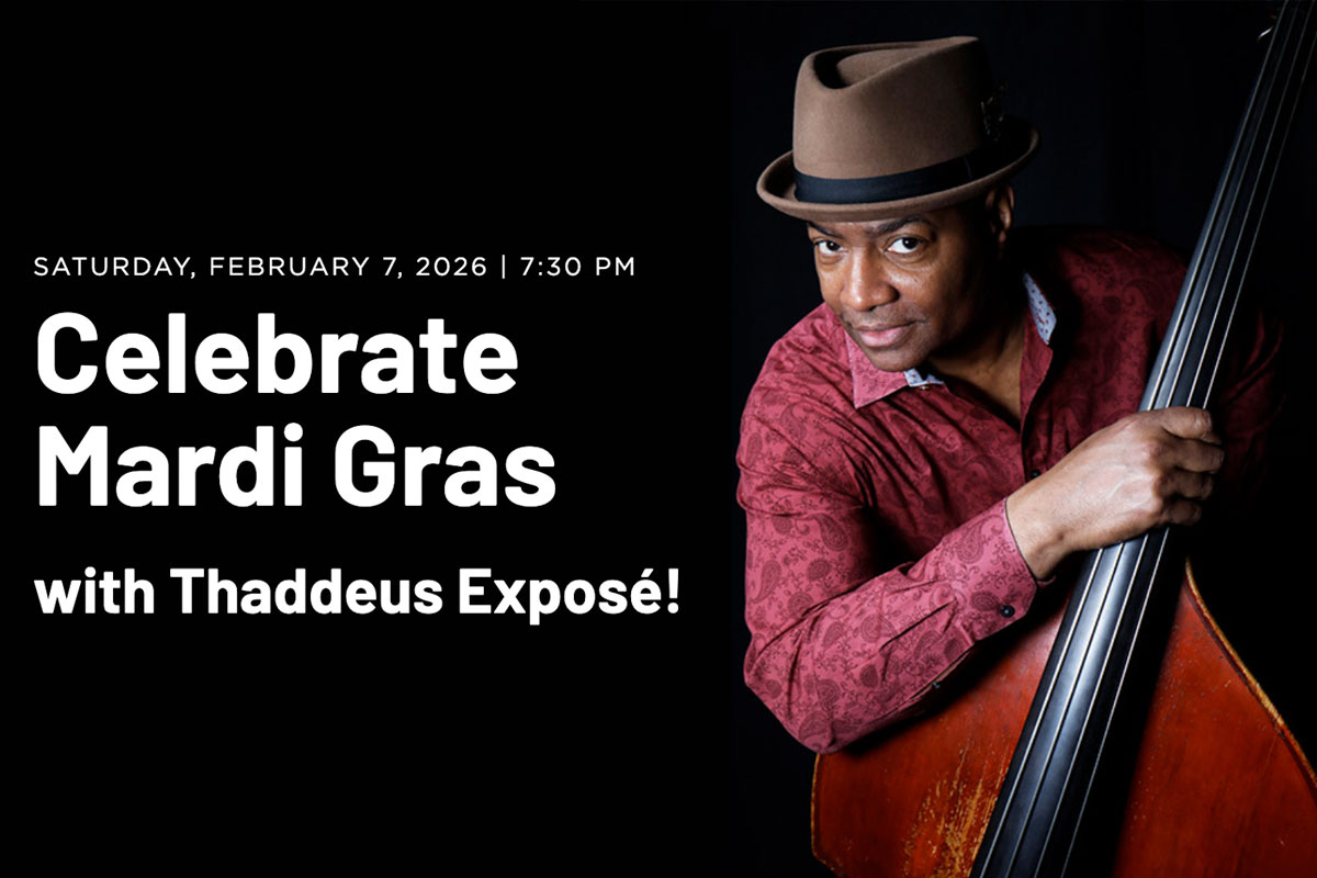 Mardi Gras with Thaddeus Exposé!