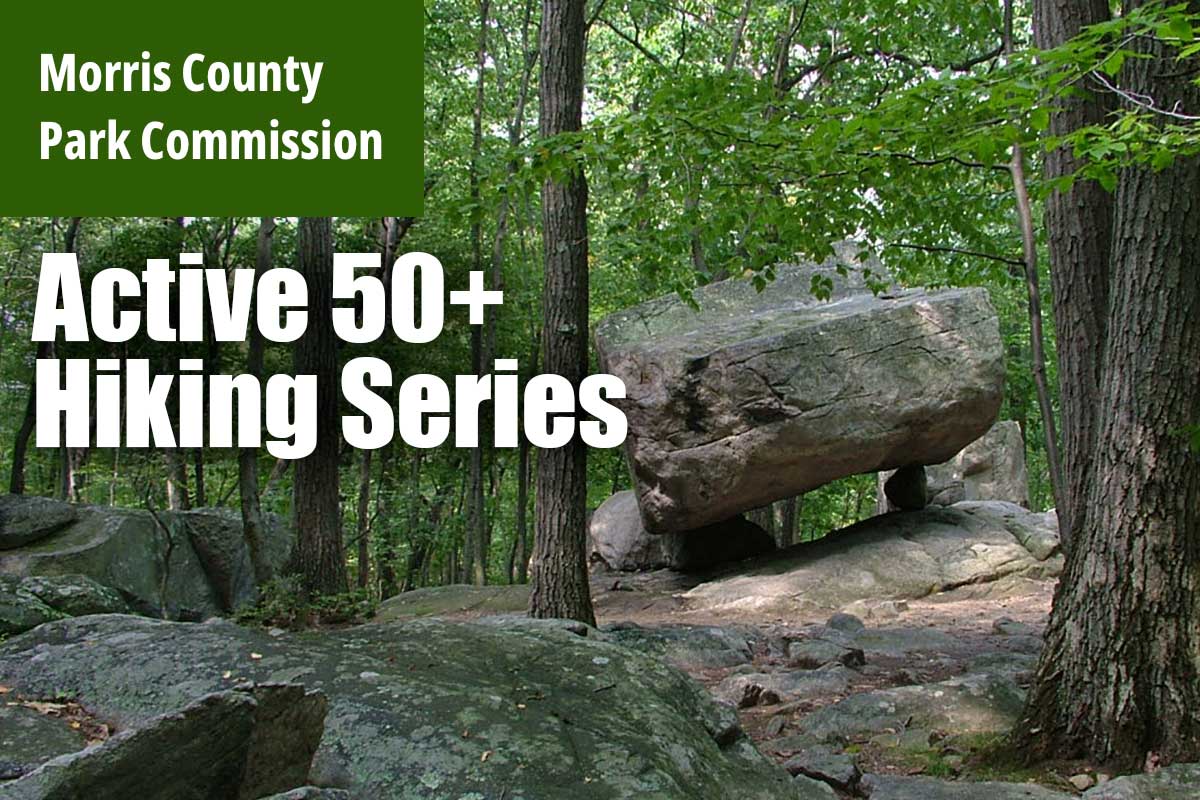Morris County Parks Commission Active 50+ Hiking Series