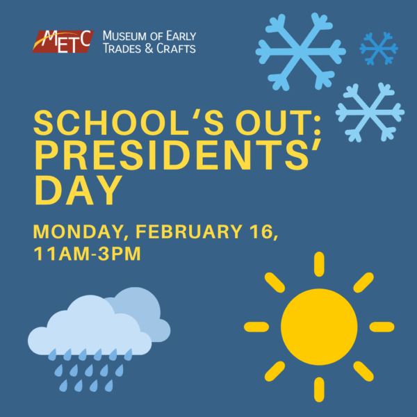 School's Out: Presidents Day at the Museum