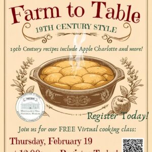 Virtual Farm to Table: 19th Century Style
