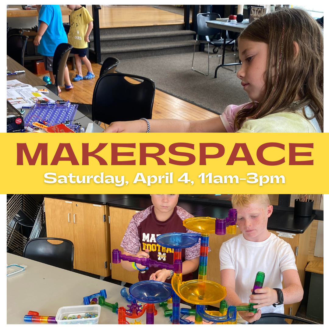 Makerspace April 4 2026
