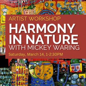 Artist Workshop: Harmony in Nature
