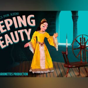 Sleeping Beauty A Tanglewood Marionettes Production