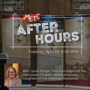 After Hours with Daughters of the American Revolution