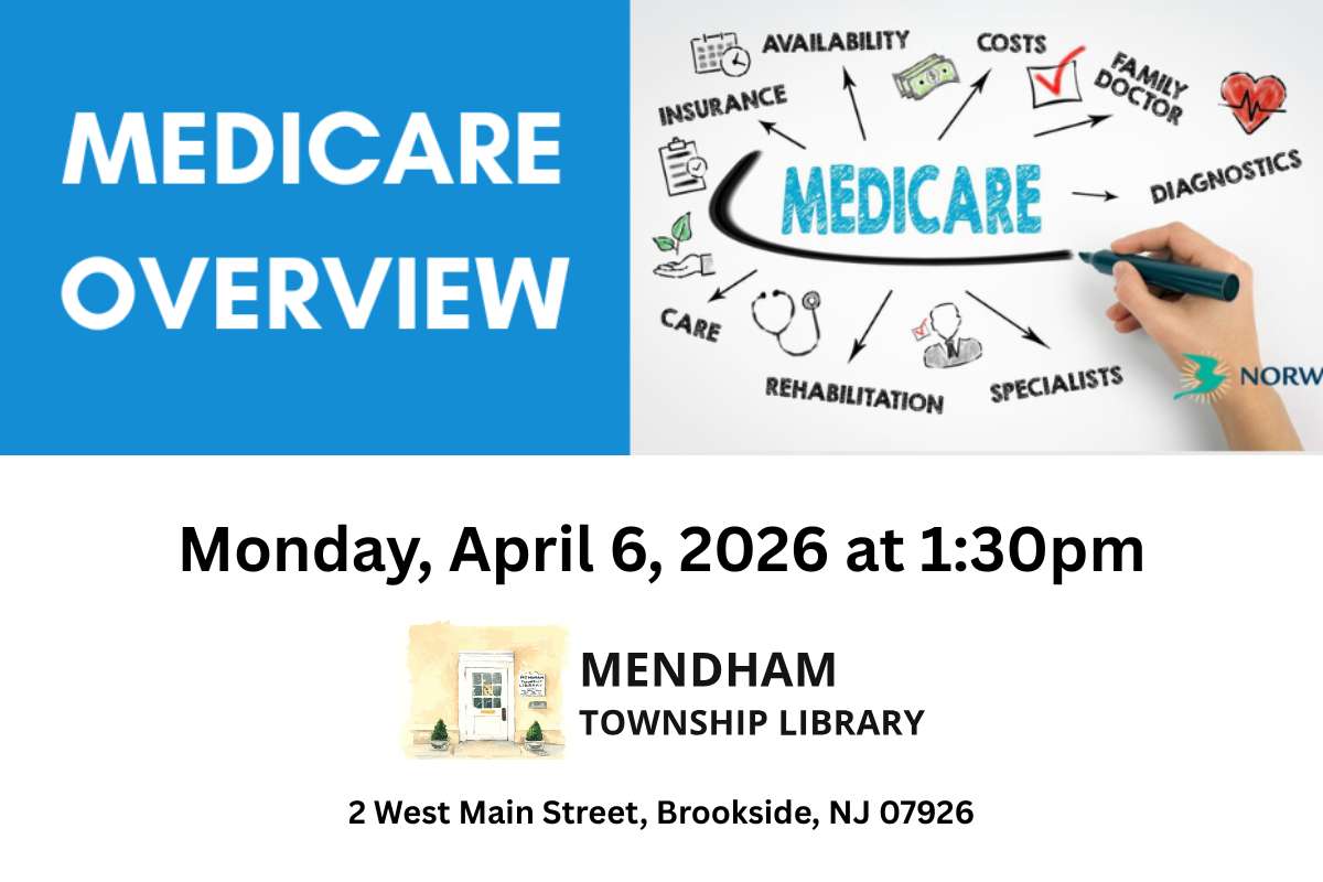 Medicare Overview at Mendham Township Library