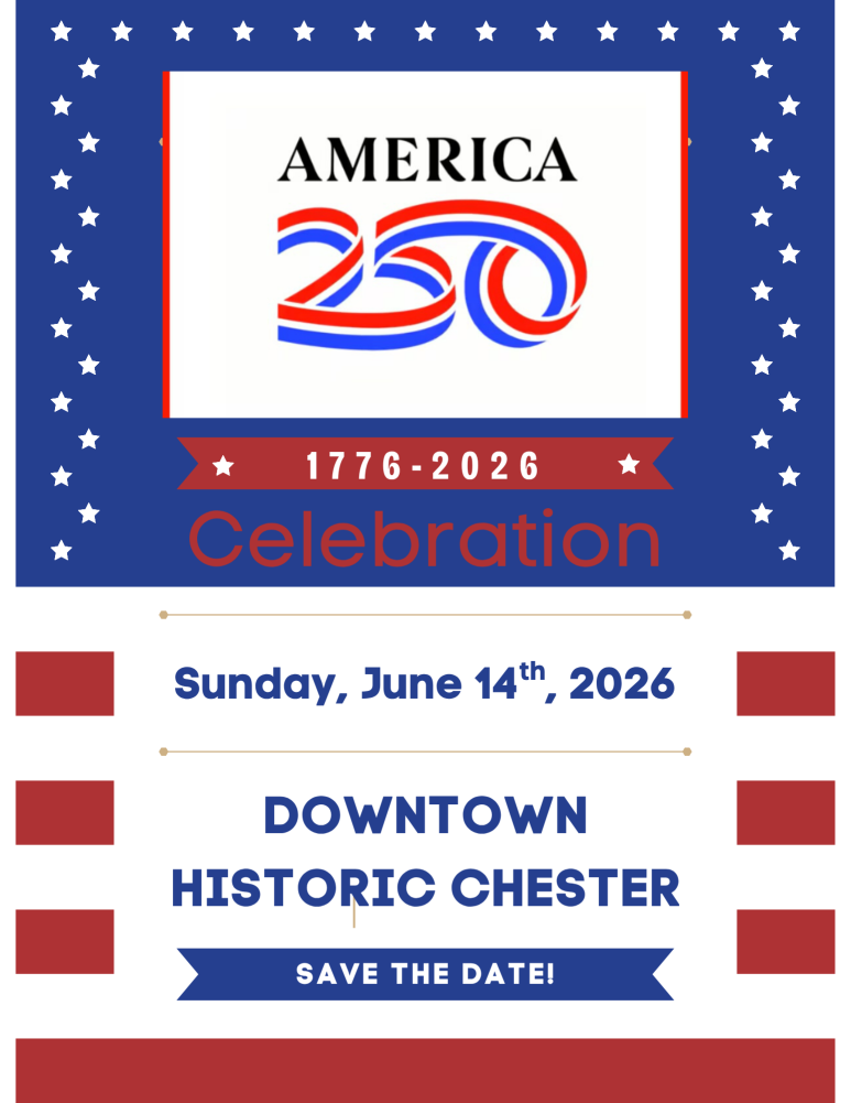 America’s 250th Celebration in Chester