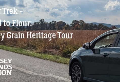 Spring Car Trek: From Field to Flour, NJ Grain Heritage Tour