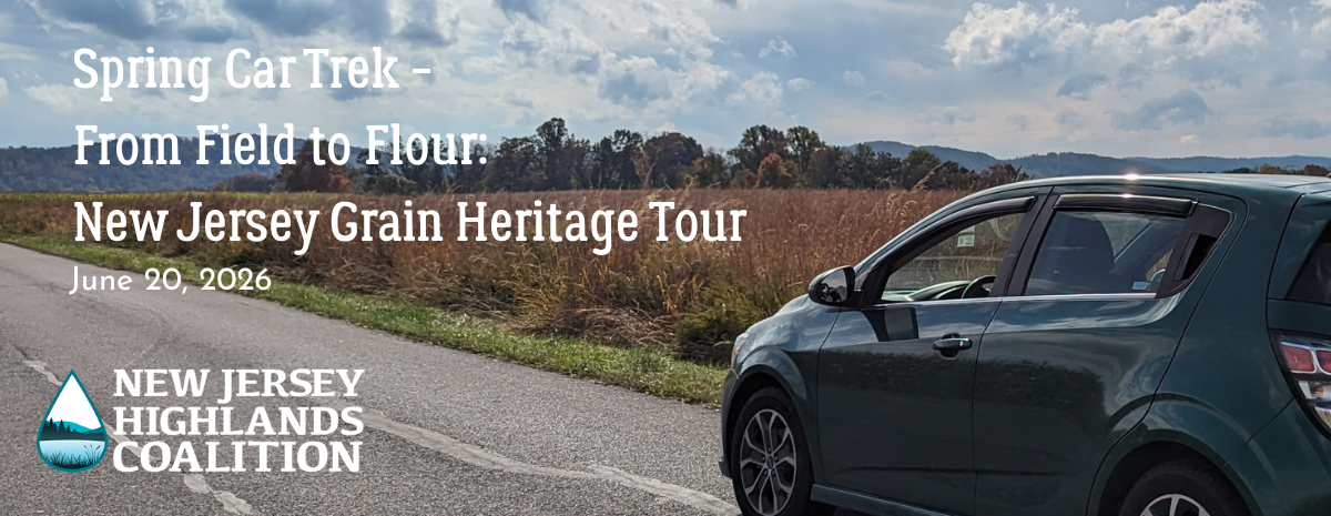 Spring Car Trek: From Field to Flour, NJ Grain Heritage Tour