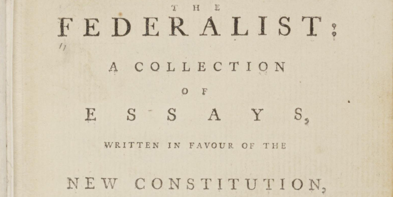 The Federalist Papers