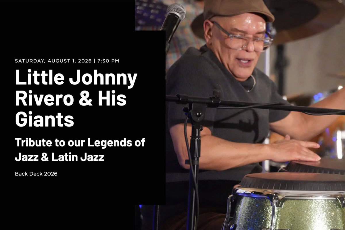 Little Johnny Rivero & His Giants: Tribute to our Legends of Jazz & Latin Jazz -Performing at the Back Deck at Morris Museum, August 1, 2026!
