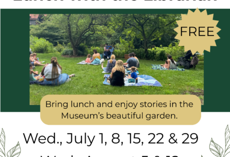 Lunch with the Librarian - Pre-school children and their caregivers are encouraged to bring lunch and enjoy stories in the MHHM's garden.