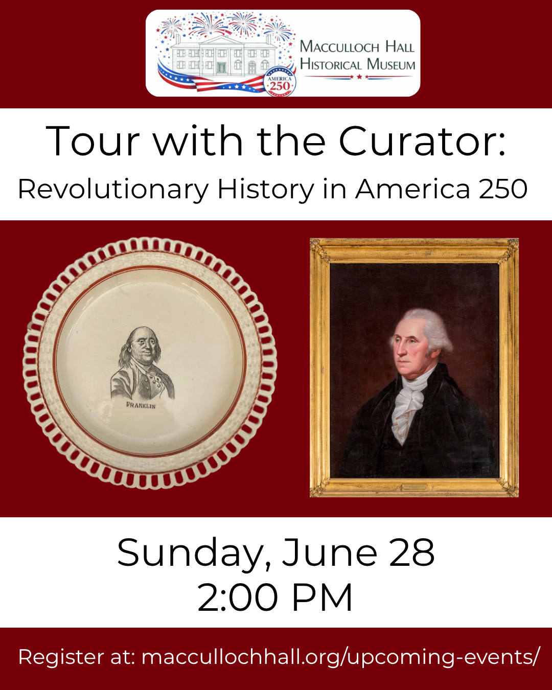 Tour with the Curator: Revolutionary History in America 250