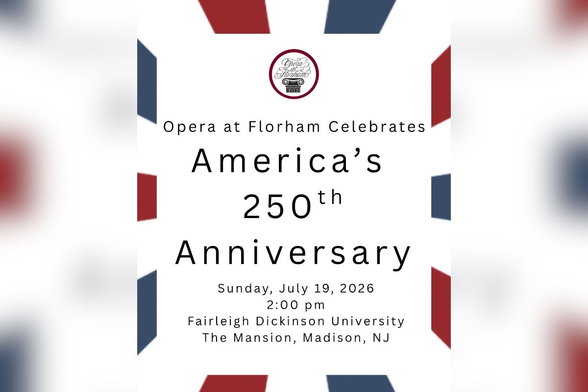 Opera at Florham America's 250