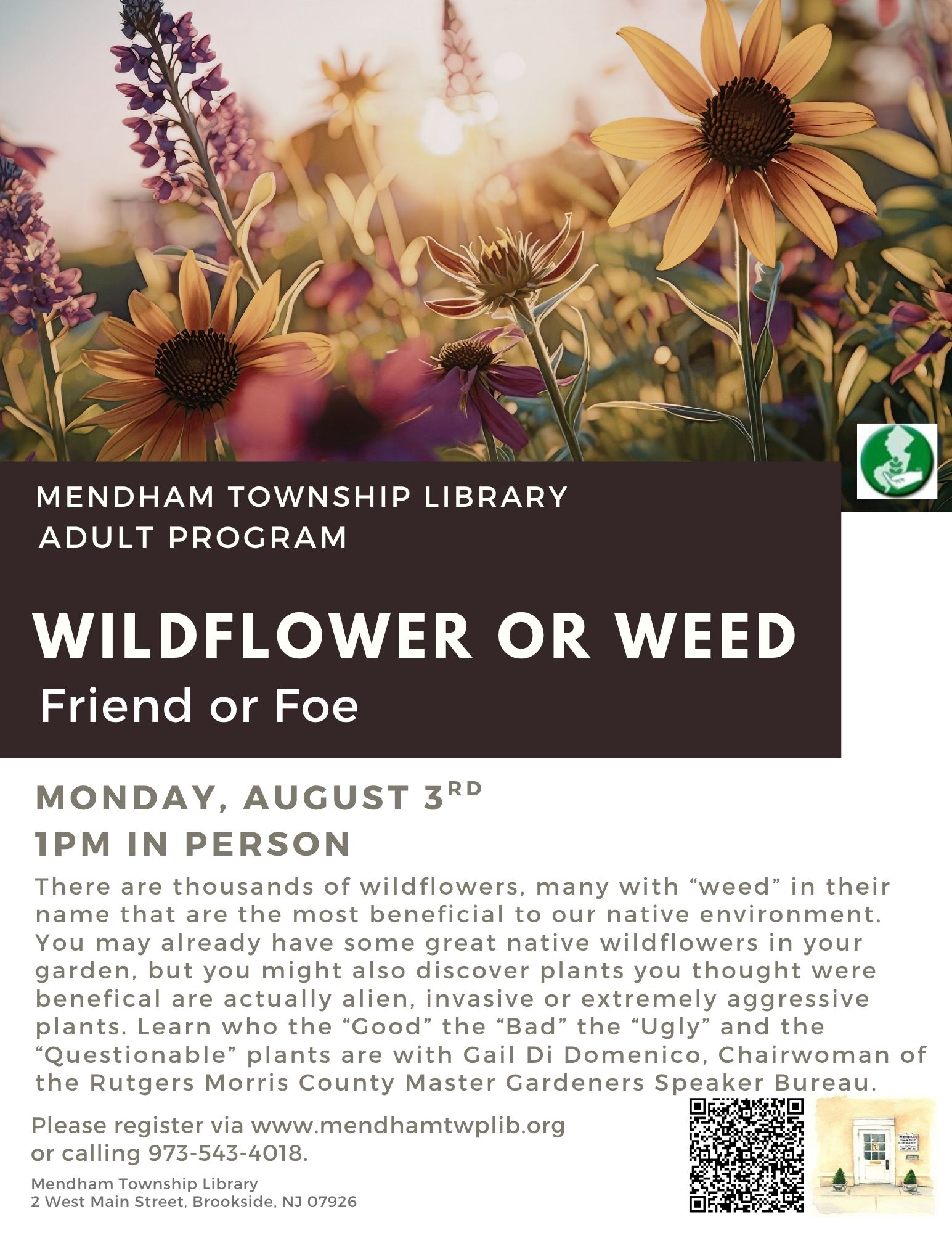 Wildflower or Weed: Friend or Foe