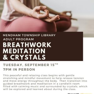 Breathwork, Meditation & Crystals