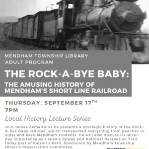 Amusing History of Mendham’s Short Line Railroad