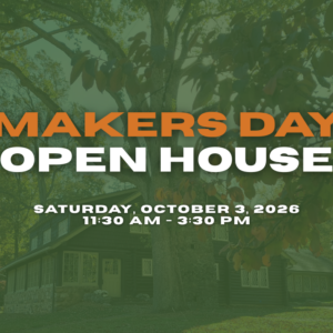 FREE Makers Day Open House